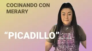 COCINANDO CON MERARY &ldquo;PICADILLO&rdquo;