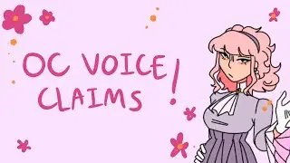 Oc voice claims!