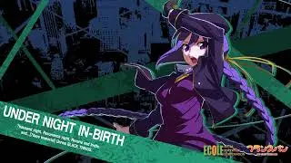 Blood Drain  Again  Eltnum's Theme   Under Night In Birth OST
