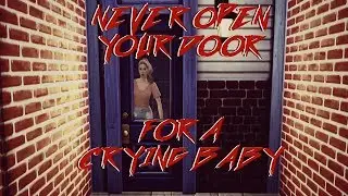 NEVER OPEN YOUR DOOR FOR A CRYING BABY | The Sims 4 Short HORROR