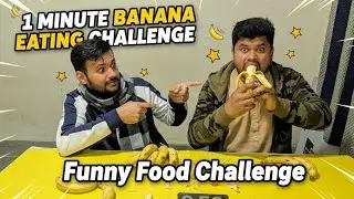 1 Minute Banana Eating Challenge | Funny Food Challenge | Banana Speed Eating Competition