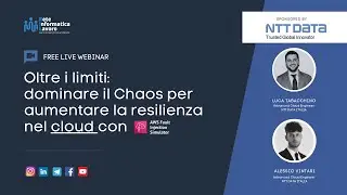 Oltre i limiti: dominare il Chaos per aumentare la resilienza nel cloud.