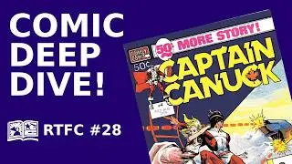 Captain Canuck: Canada's FORGOTTEN Superhero Returns!