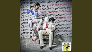 Dirty Wonderland feat. Jenny Dawson (Original Mix)