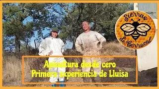 Apicultura desde cero.   Primera experiencia de Lluisa