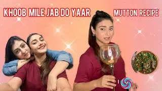 Mouth watering Mutton Recipe.. meri dost ghar aayi #youtube #ratipandey #vlog #recipe