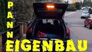 Eigenbau: Pannen- und Unfallabsicherung R&uuml;ckwarnsystem gelb