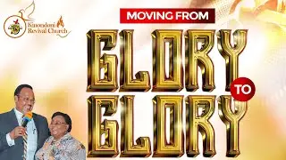 NEW YEAR'S EVE 2026 | MOVING FROM GLORY TO GLORY | 31 DEC 2025