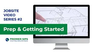SIPs Jobsite Installation Video #2: Getting Started Prepping Your Site & Pre-Delivery Tips