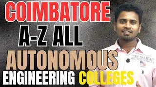 Coimbatore All Autonomous Engineering Colleges 2025 |12th Students & Parents #Coimbatore_colleges