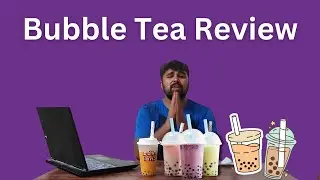 Bubble Tea  Review | Healthy Nashe