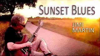 Sunset Blues / Jimi Martin -