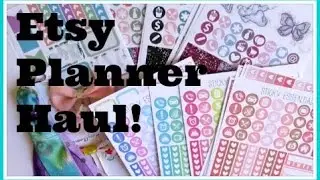 Etsy Planner Haul! // ft. KatylusCreations, HappyPlannerGal, & StickyEssentials