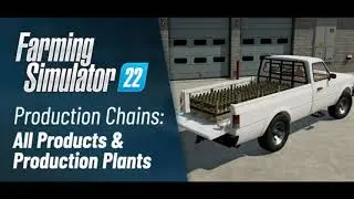 FARMING SIMULATOR 22   PRODUCTION CHAINS