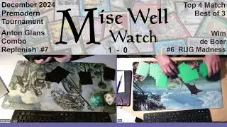 December 2024 Premodern Monthly - Top 4 - Combo Replenish vs RUG Madness