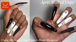 Apres Dupe Method! Doing My Nails Only Using Products From Aliexpress! Easy Fake Nails For Beginners