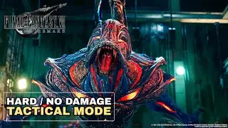 Final Fantasy 7 Remake - Failed Experiment Hard Mode [NO DAMAGE]