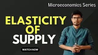 Elasticity of supply | Determinants of elasticity of supply | Microeconomics | BECC 101 | UGC NET |
