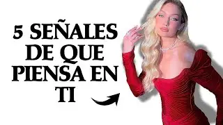 🔺5 Señales De Que Una Mujer Está Pensando En Ti