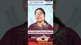 Foley Catheterization for Labor Induction with Cervical Dilation Techniques #urogynecology #drmohini