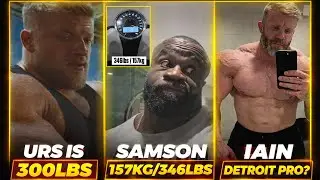 Samson Dauda 160KG?? + Urs is MASSIVE at 300LBS! + Iain Valliere Detroit Comeback?