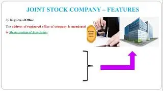 43 - Concept and Features of Joint Stock Company