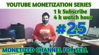 Daily Monetization video | subscribe | watch time | Monetized Channel for sell| # 25
