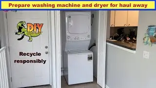 Prepare washer and dryer for haul away