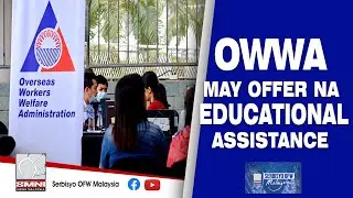 OWWA, may Educational  Scholarship Program para sa mga dependent na mga OFW.