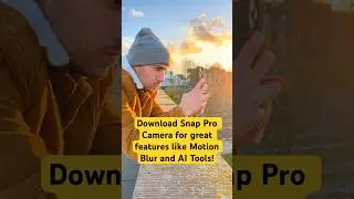 Download Snap Pro Camera for great features like Motion Blur and AI Tools!