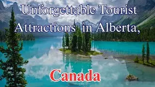 Unforgettable Tourist Attractions in Alberta, Canada 🇨🇦 | Ultimate Travel Guide 2025