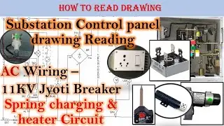 How to read 11KV Jyoti Make Breaker Spring Charge Circuit drawing || Hindi