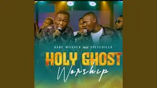 Holy Ghost Worship (Live)