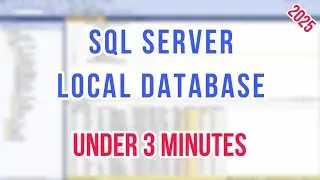 How to install SQL Server Management Studio LocalDB - UPDATED 2025