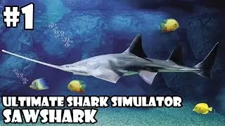Ultimate Shark Simulator -Sawshark- Android/iOS - Gameplay Part 1