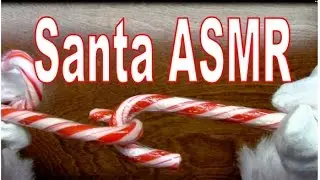 Santa Claus ASMR Relaxation