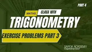 TRIGONOMETRY || CLASS 10TH || MATHS || EXERCISE PROBLEMS PART 3 || #class10thmaths #boardexams