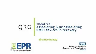 Theatres: Associating and disassociating BMDI devices in recovery - EPR Quick Reference Guide (QRG)