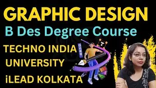 Graphic Design Graduation Course, Techno India University, iLEAD Kolkata #careeradvice