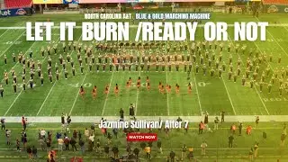 Let It Burn / Ready Or Not - NCAT North Carolina A&T | 2024 Band Of the Year | Watch in 4K!!!!