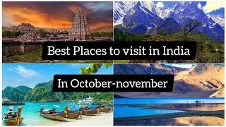 Best Places to Visit in India in October-November 2022: Low Budget Places You can Stay