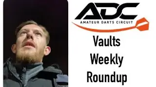 AMATEUR 132 FINISH!! My ADC Vaults Weekly Round-up #darts #dartsfans 