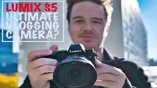 Panasonic Lumix S5: Is It The Ultimate Vlogging Camera?