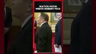 Putin Meet Slovakia's Robert Fico In Beijing #shorts