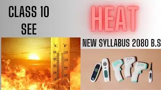 Heat (Heat equation, specific heat capacity) Class 10 SEE IN NEPALI