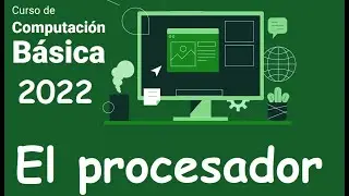 Curso completo de informática basica (computación) EL PROCESADOR [video 9]