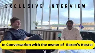 In Conversation with one of Iceland's leading Hostel Owner (Baron's Hostel)