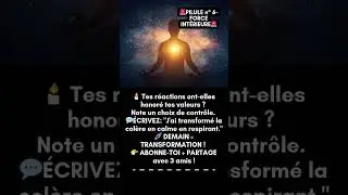 🚨PILULE n&deg; 6.b&ndash;FORCE INT&Eacute;RIEURE🚨