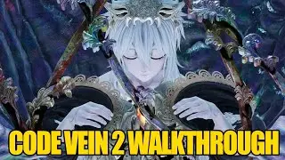 Code Vein 2: Lou Salvation Arc FULL WALKTHROUGH + BOSS FIGHTS | SPOILERS