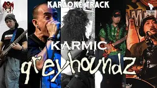 Greyhoundz | Karmic (HQ Karaoke)